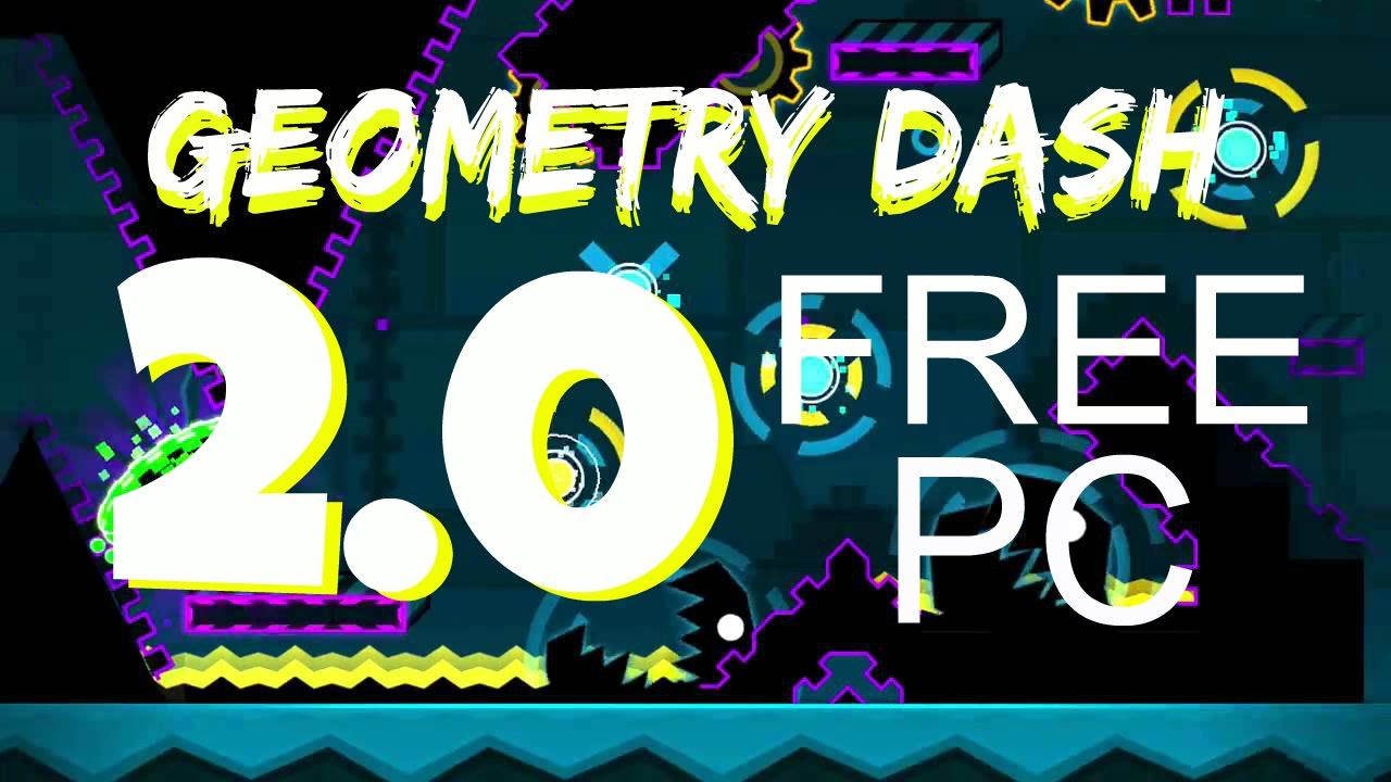 Geometry dash 2.0 download pc free